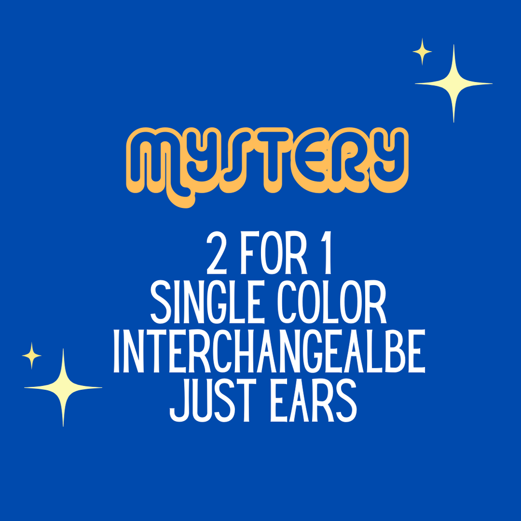 MYSTERY Single Color-Interchangeable - Just Ears